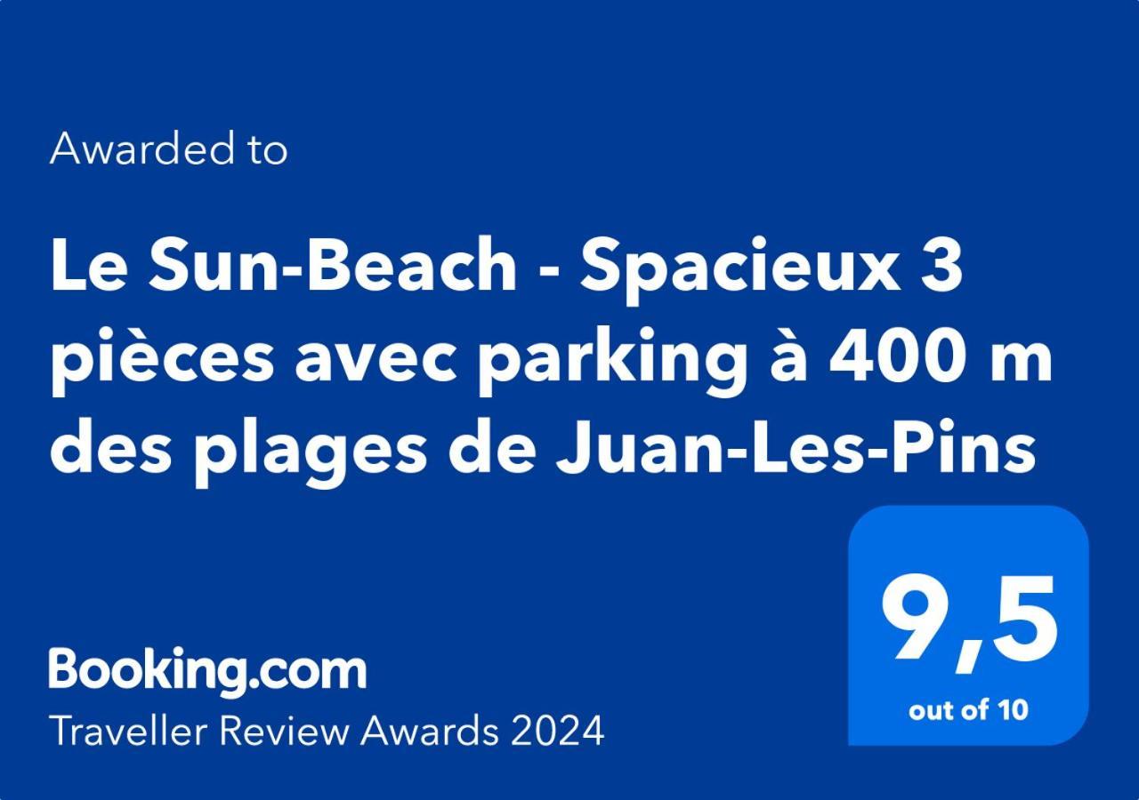Le Sun-Beach - Spacieux 3 Pieces Avec Parking A 400 M Des Plages De Juan-Les-Pins Eksteriør billede